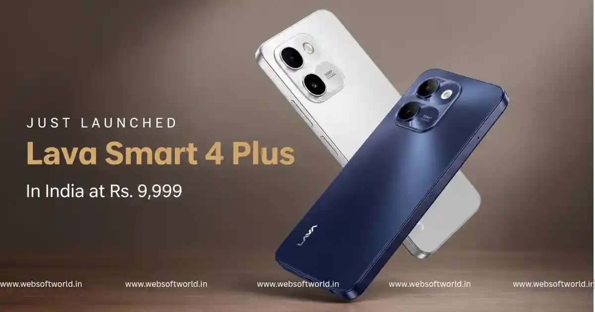 Lava Smart 4 Plus ₹9,999 में लॉन्च, 5000mAh बैटरी और 90Hz डिस्प्ले के साथ मिलेगा नया बजट फोन