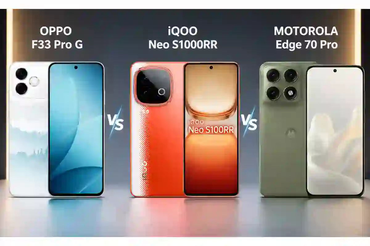 Motorola Edge 70 Pro vs iQOO Neo 10 vs Oppo F33 Pro 5G: 40,000 के बजट में कौन है आपके लिए सही?
