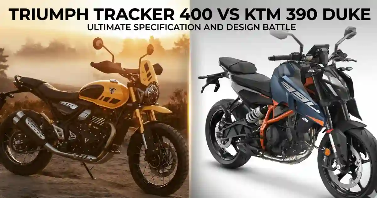 Triumph Tracker 400 vs KTM 390 Duke: कौन सी बाइक देती है ज्यादा पावर, फीचर्स और वैल्यू?